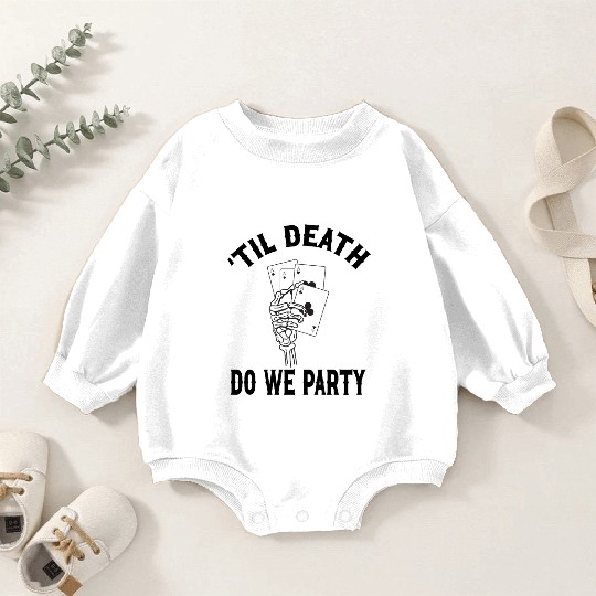 Bachelorette Party Groom Or Die Playing Cards Baby Romper Sweatshirts