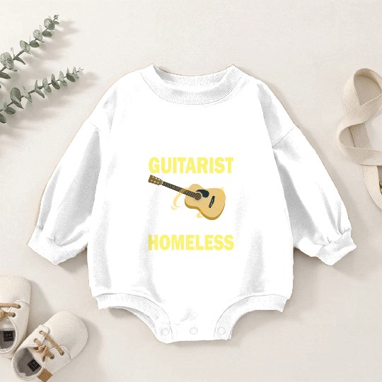 Guitarist Without A Girlfriend Homeless Baby Romper Sweatshirts