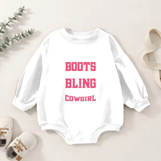 Boots And Bling It's A Cowgirl Thing Baby Romper Sweatshirts