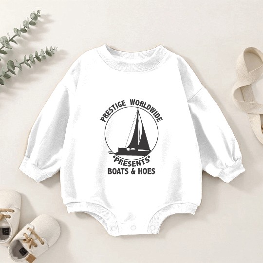Prestige Worldwide Boats And Hoes Vintage Apparel Baby Romper Sweatshirts