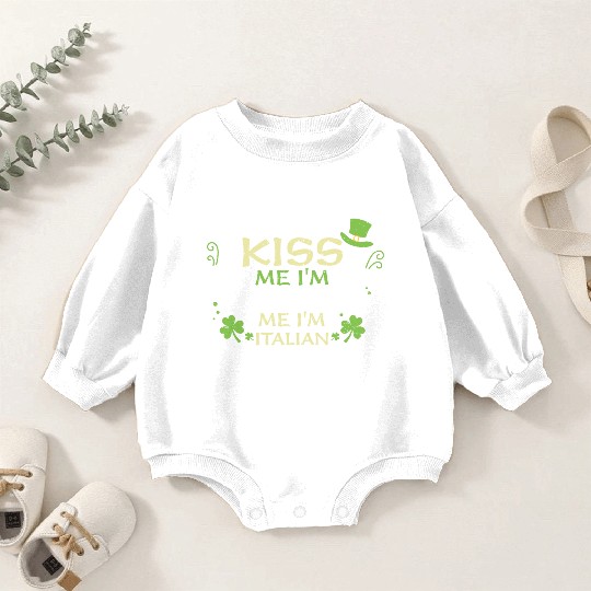 Kiss Me I'm Irish Blow Me I'm It... Baby Romper Sweatshirts