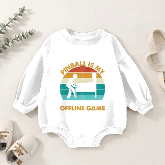 Pinball Is My Favorite Offline Game I Pinball Baby Romper Sweatshirts