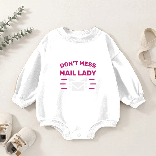 Funny Mailwoman Art For Postal Service Worker Baby Romper Sweatshirts