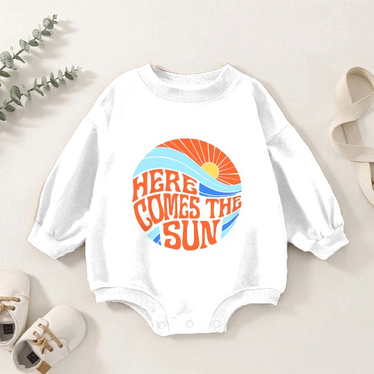 Here comes the sun Baby Romper Sweatshirts