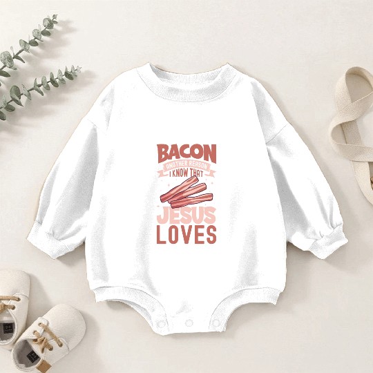 Bacon Lover Funny Bacon Famous Food Keto Diet Baby Romper Sweatshirts