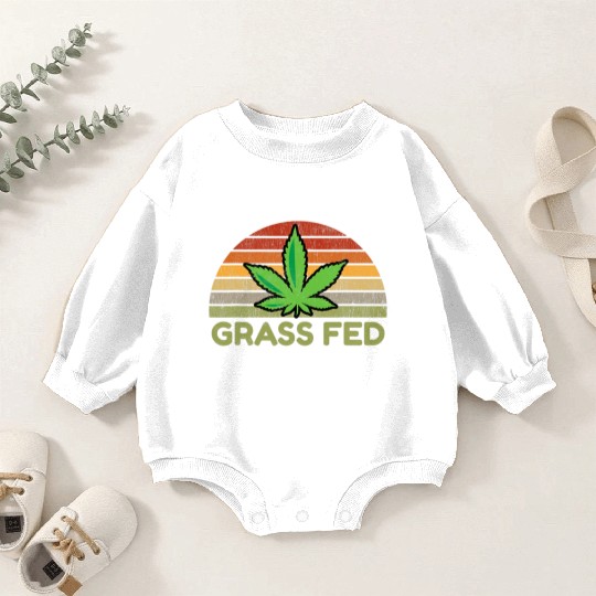 Grass Fed Hemp Farmer Weed Cannabis Marijuana Baby Romper Sweatshirts