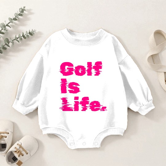 Golf Is Life, Hot Pink, Golfer, I Like Golf Baby Romper Sweatshirts