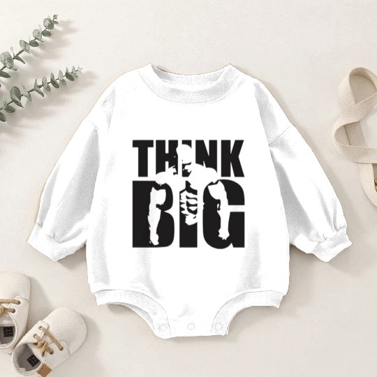 Think big,work hard,never give up,inspiration Baby Romper Sweatshirts