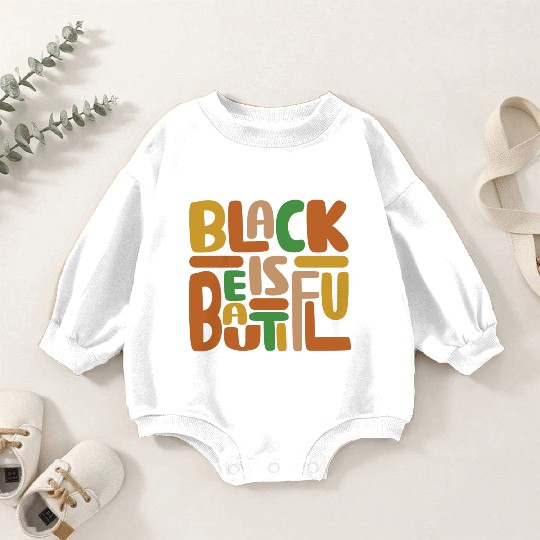 Black Is Beautiful Baby Romper Sweatshirts