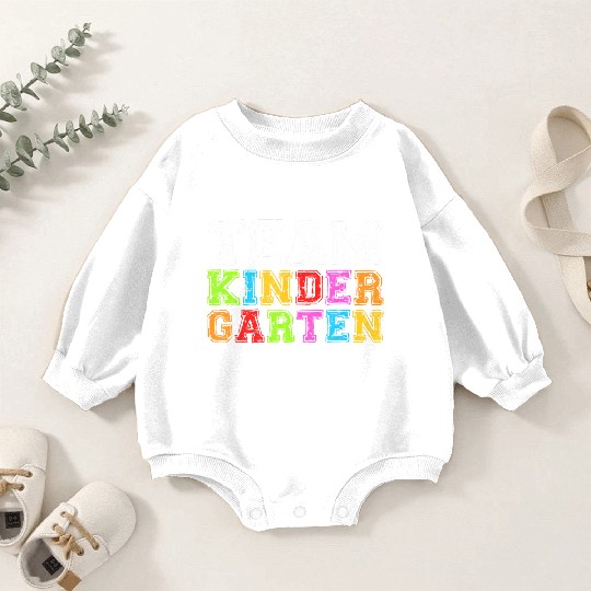 Team Kindergarten Teacher Graduation Baby Romper Sweatshirts