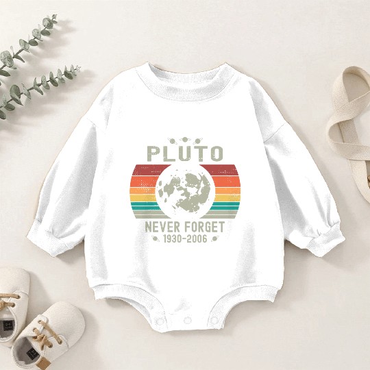 Funny Space Science Pluto Never Forget Astronomy Baby Romper Sweatshirts
