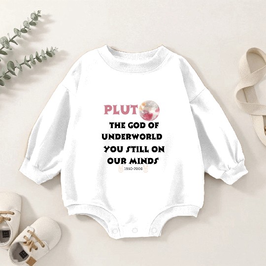 Don't Forget Pluto! Funny Science Astronomy Baby Romper Sweatshirts