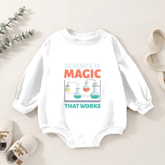 Scientist Chemist Teacher Student Science Magic Th Baby Romper Sweatshirts