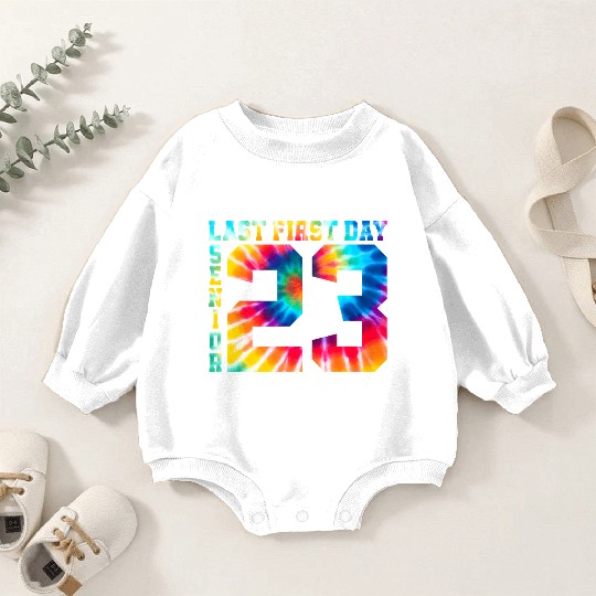 My Last First Day Senior Class Of 2023 Back to Sch Baby Romper Sweatshirts