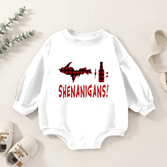 Up Drink Beer Wine Shenanigans Upper Peninsula Cam Baby Romper Sweatshirts