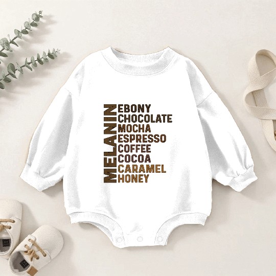 Black Melanin Ebony Chocolate Mocha Espresso Baby Romper Sweatshirts