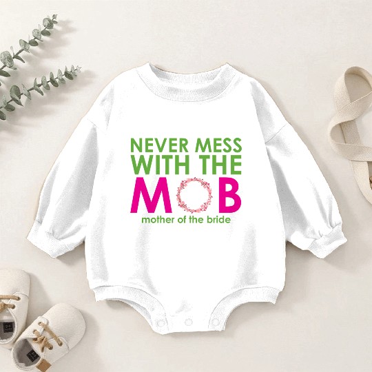 Mother Of The Bride Bride'S Mother Baby Romper Sweatshirts