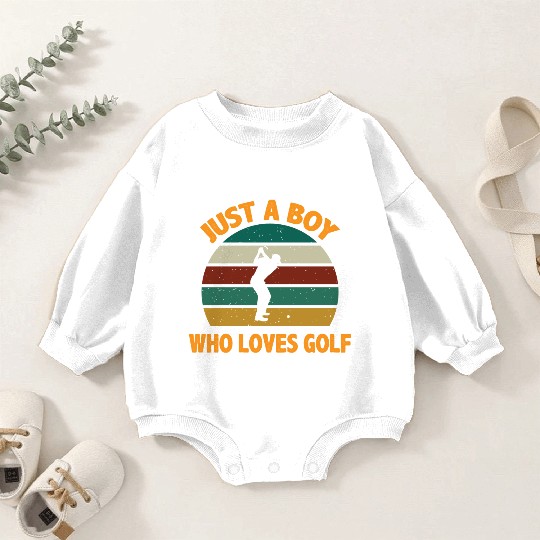 Just A Boy Who Loves Golf Baby Romper Sweatshirts