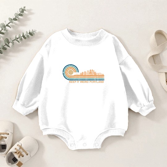Keep It Weird Portland Oregon Skyline Retrokeep it Baby Romper Sweatshirts