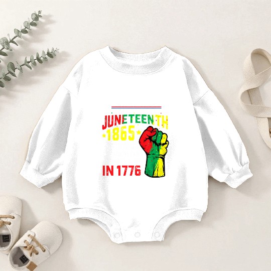 July 4Th Juneteenth 1865 African Melanin Black Pro Baby Romper Sweatshirts