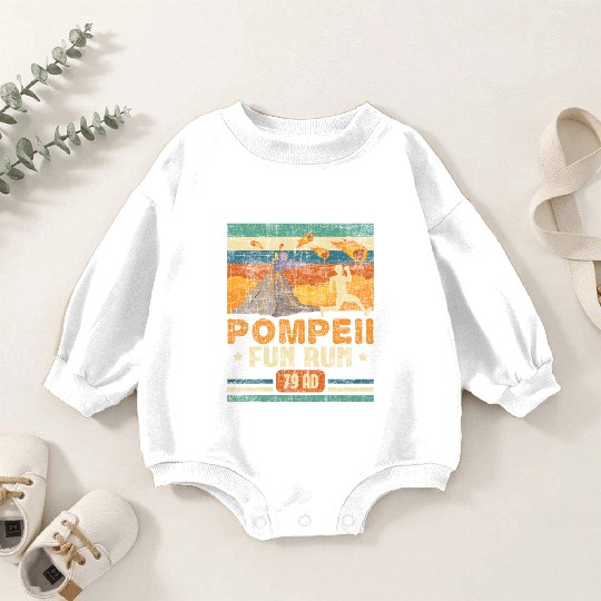 Pompeii Fun Run - Geography Volcanologist Baby Romper Sweatshirts