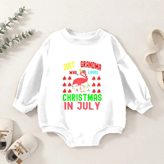 Just a Grandma Who Loves Christmas In July Baby Romper Sweatshirts