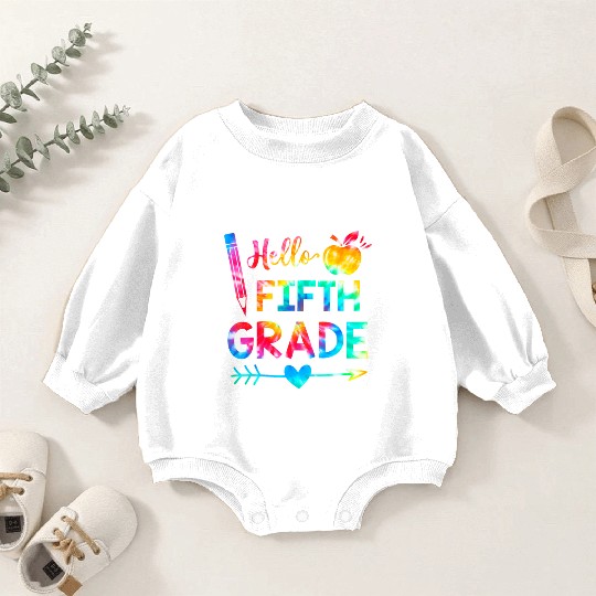Tie Dye Hello 5th Grade Teachers Students Back To Baby Romper Sweatshirts