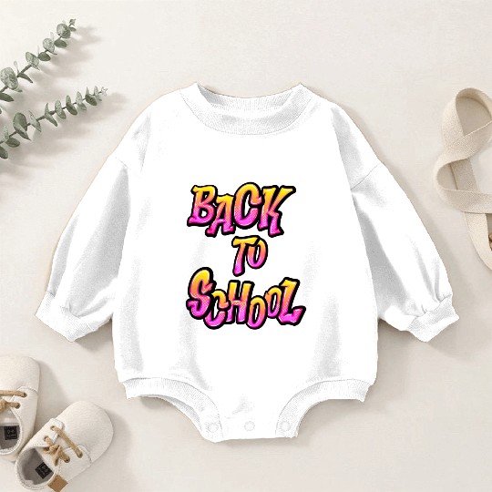 Back To School Cool Design Baby Romper Sweatshirts