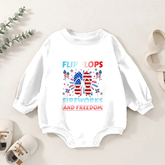 Flip Flops Fireworks and freedom Baby Romper Sweatshirts