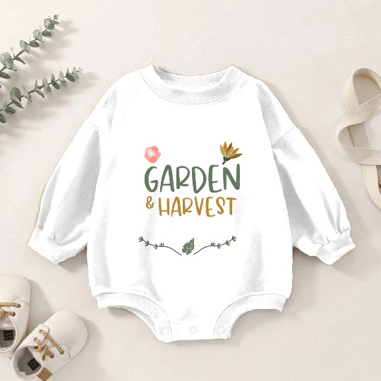 Plant A Garden And Harvest Happiness Plant Lover Baby Romper Sweatshirts