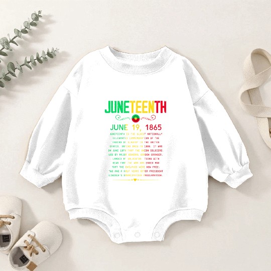 Juneteenth 1865 Juneteenth African American June 1 Baby Romper Sweatshirts