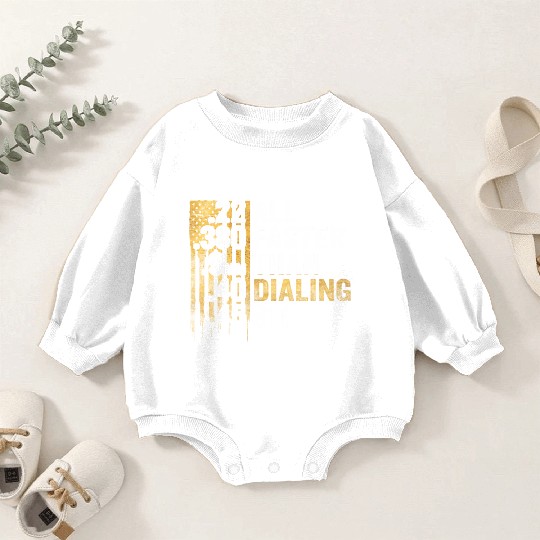 All Faster Than Dialing 911 Baby Romper Sweatshirts