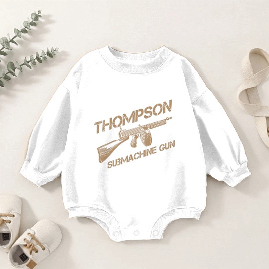 Thompson Submachine Gun | World War 2 Weapon Baby Romper Sweatshirts