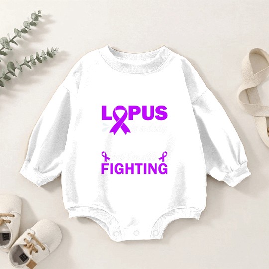 Lupus Is A Daily Battle But I'm Still Fighting Baby Romper Sweatshirts