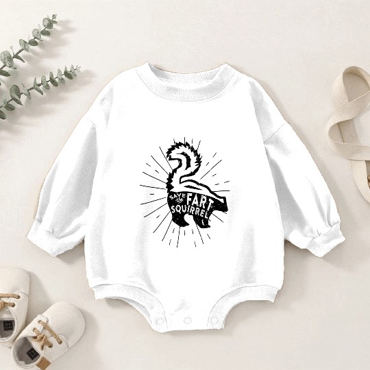 Save The Fart Squirrel Baby Romper Sweatshirts