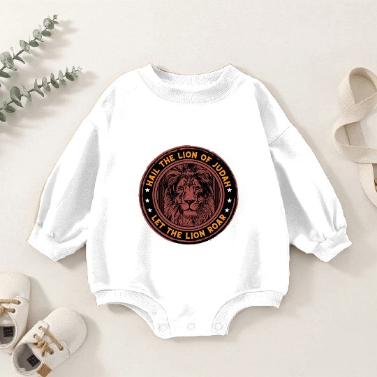 Hail the lion of Judah let the lion roar christ Baby Romper Sweatshirts