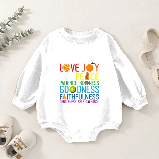 Love Joy The Fruit Of The Spirit Is Peace Patience Baby Romper Sweatshirts