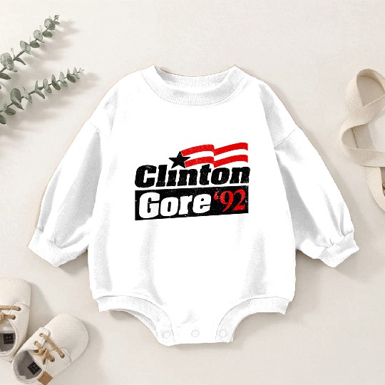Clinton Gore '92 Bill Clinton President Baby Romper Sweatshirts