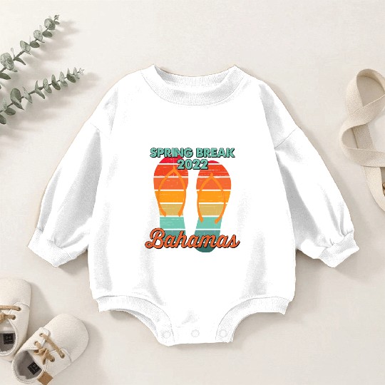 Spring Break Bahamas Beach 2022 Flip Flops Baby Romper Sweatshirts