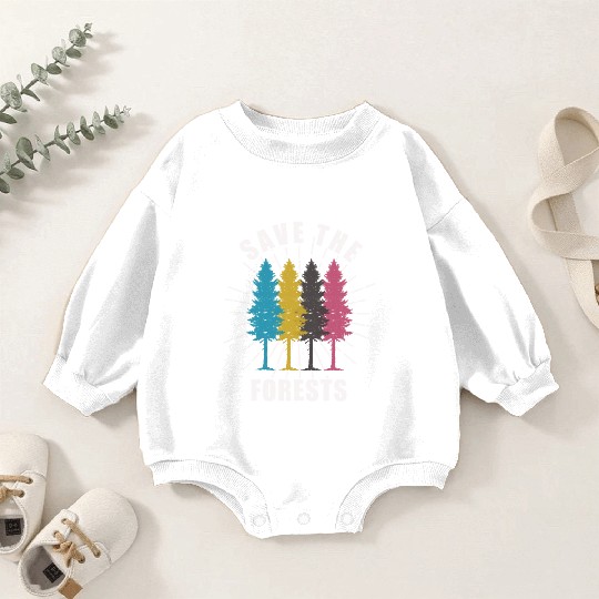 Forest Save The Forest Save Trees Go Green Save Baby Romper Sweatshirts