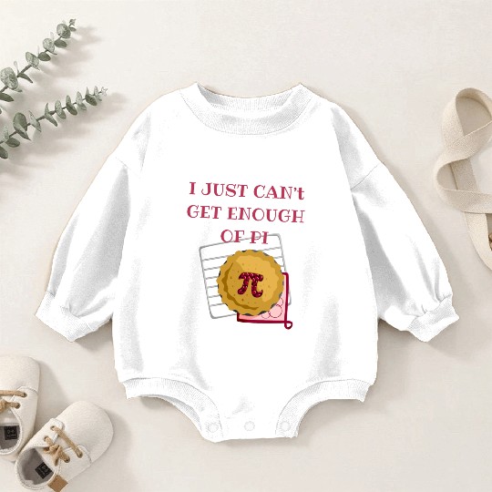 I Just Can t Get Enough Of Pi Math Lover Math Baby Romper Sweatshirts