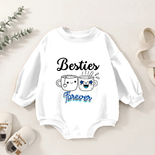 Besties , Friendship Day Gift, Tea Lover Friends Baby Romper Sweatshirts