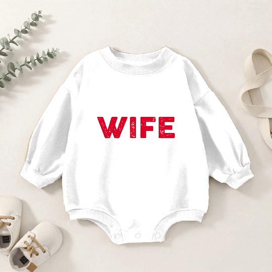 I Love My Wife Scale Placement Primary Tag Second Baby Romper Sweatshirts