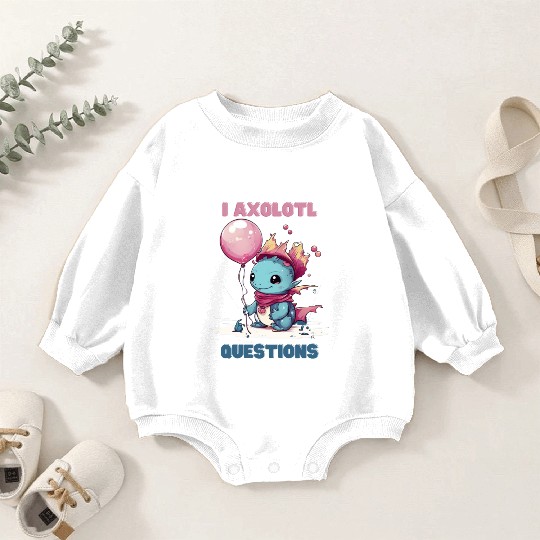 I Axolotl Questions Cute Axolotl Kawaii Baby Romper Sweatshirts