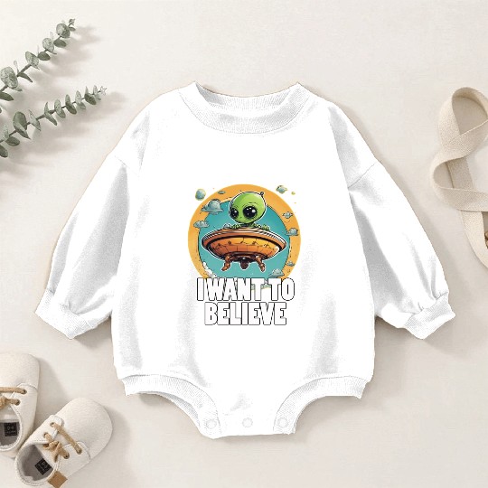 I WANT TO BELIEVE cute alien in spaceship Baby Romper Sweatshirts