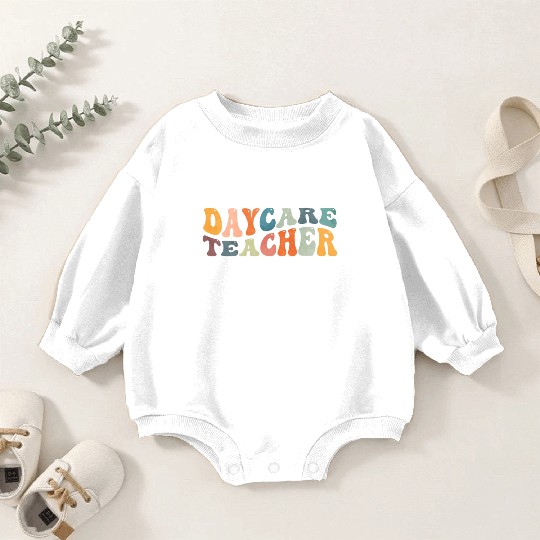 Groovy Daycare Teacher Provider Childcare Baby Romper Sweatshirts