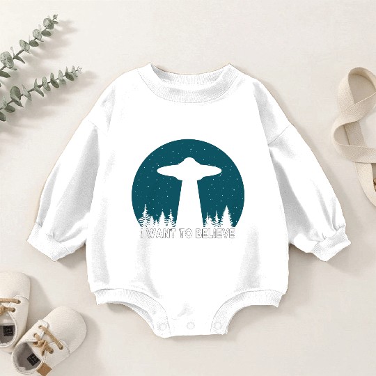 I Want To Believe World Ufo Day Baby Romper Sweatshirts