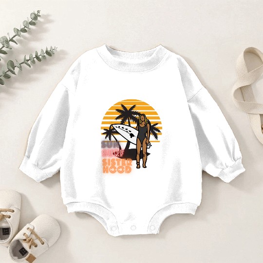 Sun, Surf, Sisterhood Baby Romper Sweatshirts