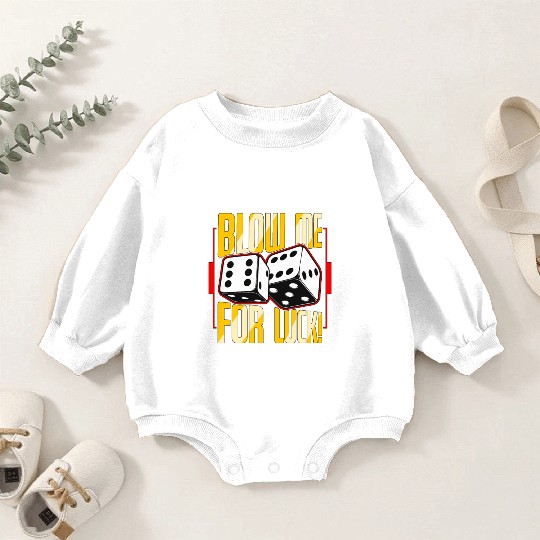 Poker Dice Blow Me For Luck Poker Game Gambling Baby Romper Sweatshirts