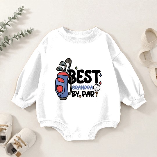 Best Grandpa By Par Father s Day Golf Grandad Baby Romper Sweatshirts